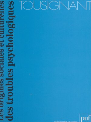 cover image of Les origines sociales et culturelles des troubles psychologiques